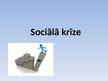 Presentations 'Sociālā krīze', 1.