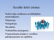 Presentations 'Sociālā krīze', 3.