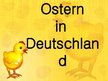 Presentations 'Ostern in Deutschland', 1.
