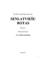 Summaries, Notes 'Senlatviešu rotas', 1.