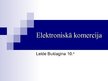 Presentations 'Elektroniskā komercija', 1.