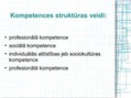 Presentations 'Kompetence saskarsmē', 5.