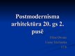 Presentations 'Postmodernisma arhitektūra 20.gadsimta 2.pusē', 1.