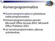 Presentations 'Komercprogrammatūra. Izplatāmprogrammatūra. Brīvprogrammatūra. Lietotāja licence', 7.
