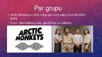 Presentations 'Mūzikas grupa "Arctic Monkeys"', 3.