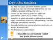 Presentations 'Pašvaldību deputātu statuss', 11.