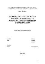 Research Papers 'Skaidras naudas un kases operāciju izskaite, to atspoguļošana uzņēmuma grāmatved', 1.