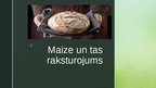 Presentations 'Maizes gatavošanas pamatprincipi', 1.