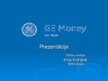 Presentations 'A/s Ge Money', 1.