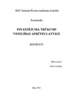 Research Papers 'Finansējuma trūkums veselības aprūpes nozarei Latvijā', 1.