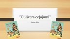 Presentations 'Prezentācija par grāmatu "Gulivera ceļojumi"', 1.