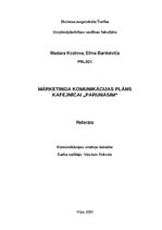 Research Papers 'Mārketinga komunikācijas plāns kafejnīcai „PARUNĀSIM“', 1.