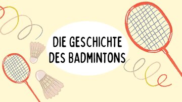 Presentations 'Die Geschichte des Badmintons', 1.