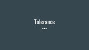 Presentations 'Tolerance', 1.