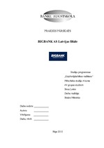 Practice Reports 'A/s "Bigbank" Latvijas filiāle', 1.
