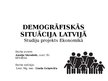 Presentations 'Prezentācija par Lavijas demogrāfju', 1.