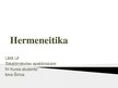 Presentations 'Hermeneitika', 1.