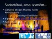Presentations 'Muzeju nakts apskats, komunikācija ar sabiedrību', 11.