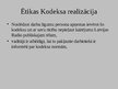 Presentations 'Latvijas Radio Ētikas kodekss', 5.
