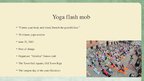Presentations 'Yoga Flash Mob', 3.