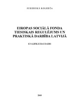 Research Papers 'Eiropas Sociālā fonda tiesiskais regulējums un praktiskā darbība Latvijā', 1.