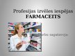 Presentations 'Izvēles profesija - farmaceits', 1.