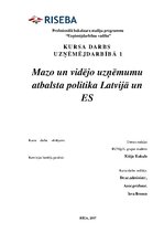 Research Papers 'Mazo un vidējo uzņēmumu atbalsta politika Latvijā', 1.