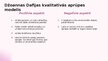 Presentations 'Džoannas Dafijas kvalitatīvās aprūpes modeļa un Nolas Penderes teorijas salīdzin', 7.