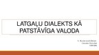 Research Papers 'Latgaliešu dialekts valodas statusā', 11.