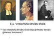 Presentations 'Vēsturiskā tiesību skola un tās ietekme uz juridisko domāšanu', 2.