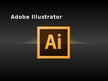 Presentations 'Векторный графический редактор "Adobe Illustrator"', 1.