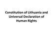 Presentations 'Constitution of Lithuania and Universal Declaration of Human Rights', 1.