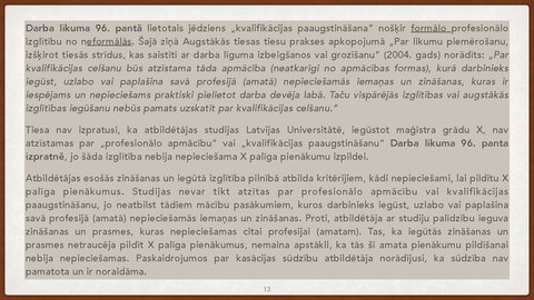 Presentations 'Vienošanās par profesionālo apmācību juridiskā kvalifikācija', 13.