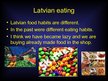 Presentations 'Latvian Eating Habbits', 2.
