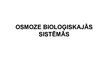 Summaries, Notes 'Osmoze bioloģiskajās sistēmās', 9.
