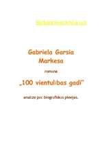 Essays 'Gabriela Garsijas Markesa romāna "100 vientulības gadi" interpretācija pēc biogr', 1.