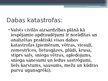 Presentations 'Katastrofas Latvijā un to seku likvidēšana', 6.