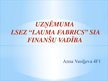 Research Papers 'LSEZ "Lauma Fabrics" SIA finanšu vadība', 21.