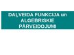 Presentations 'Daļveida funkcija', 1.