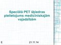 Presentations 'PET šķiedras izmantošana medicīnā', 1.