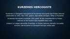 Presentations 'Kurzemes Hercogiste', 3.