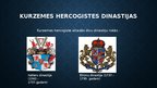 Presentations 'Kurzemes Hercogiste', 5.