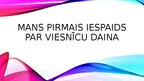 Presentations 'Mans pirmais iespaids par viesnīcu Daina Jurmala', 1.