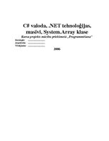 Research Papers 'C# valoda, .NET tehnoloģijas, masīvi, System.Array klase', 1.