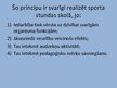 Presentations 'Pieejamības un individuālizācijas principa realizācija sporta stundās skolās', 4.