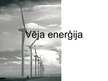 Presentations 'Vēja enerģija - vēja ģeneratori', 1.