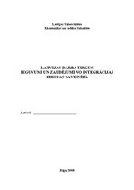 Research Papers 'Latvijas darba tirgus ieguvumi un zaudējumi no integrācijas Eiropas Savienībā', 1.