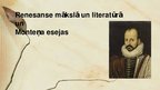 Presentations 'Renesanse mākslā un literatūrā, un Monteņa esejas', 1.
