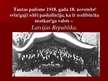 Presentations '1918.gada 18.novembris - Latvijas Republikas neatkarības proklamēšana', 7.