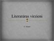 Presentations 'Literatūras virzieni', 1.